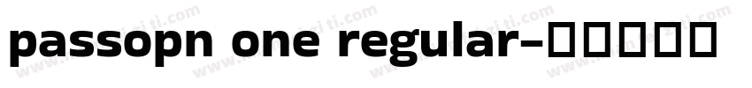 passopn one regular字体转换